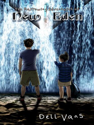 cover image of The Harrowing Adventures of New Eden